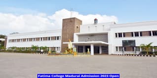 Fatima College Madurai Admission 2023 Open for MBA & MCA Program; Check Details Here